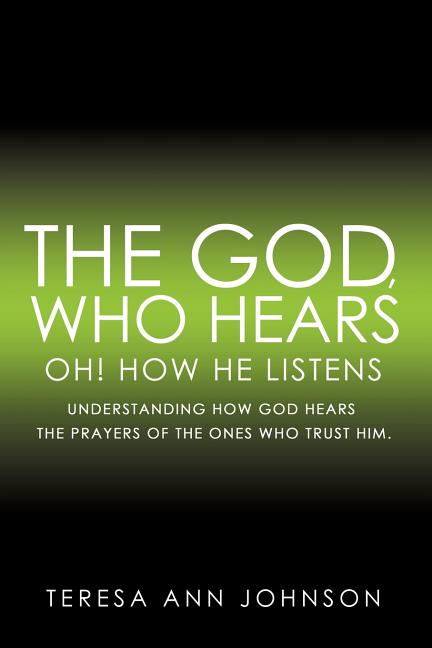 The God, Who Hears