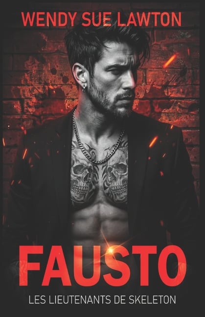 Fausto: Les Lieutenants de Skeleton (dark romance)