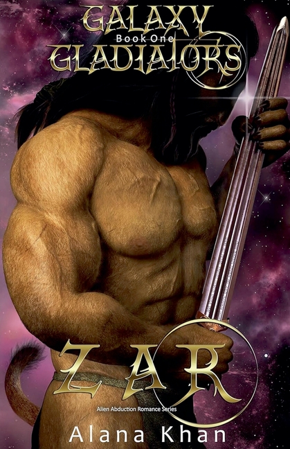 Zar (Galaxy Gladiators Alien Abduction Romance Series Book 1)