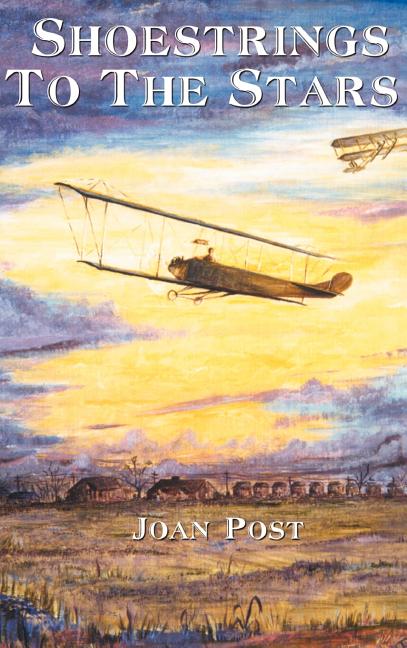 Shoestrings to the Stars: The Life Story of E.M. "Matty" Laird