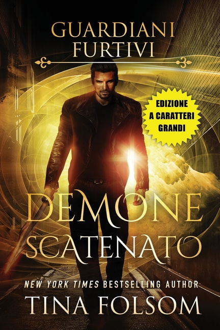 Demone Scatenato (Guardiani Furtivi - Libro 7)