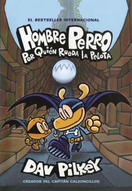 Hombre Perro: Por Quien Rueda La Pelota