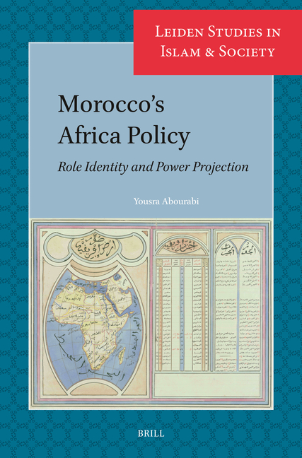 Morocco's Africa Policy: Role Identity and Power Projection