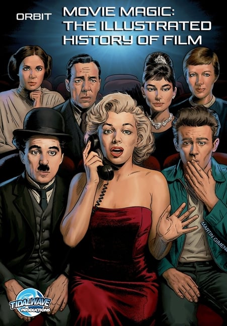 Orbit: Movie Magic: The Illustrated History of Film