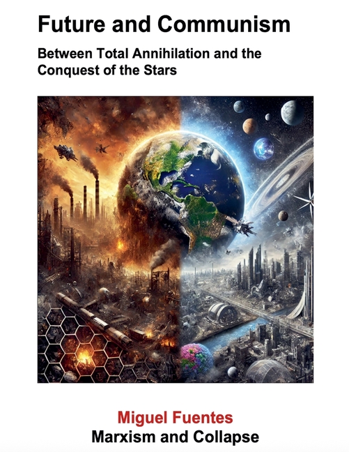Future and Communism. Between Total Annihilation and the Conquest of the Stars