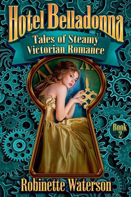 Hotel Belladonna: Tales of Steamy Victorian Romance 2
