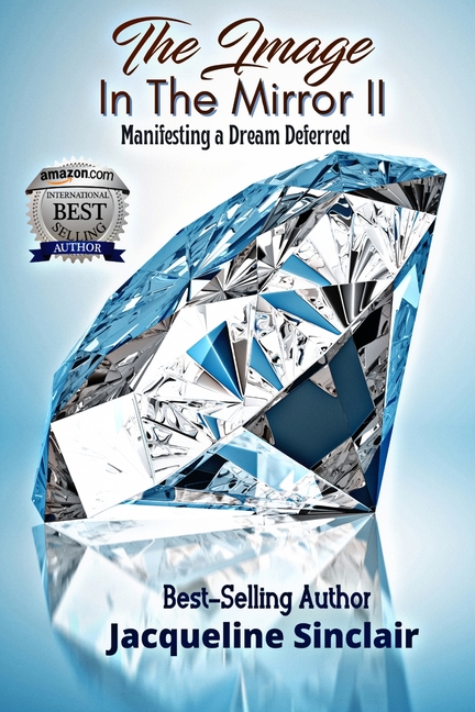 The Image in the Mirror II: Manifesting a Dream Deferred