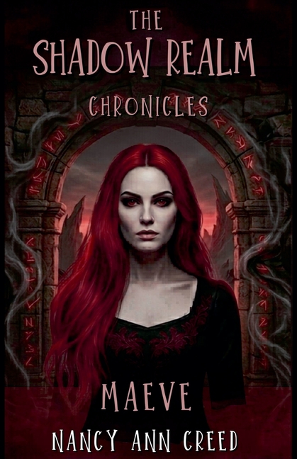 The Shadow Realm Chronicles: Maeve