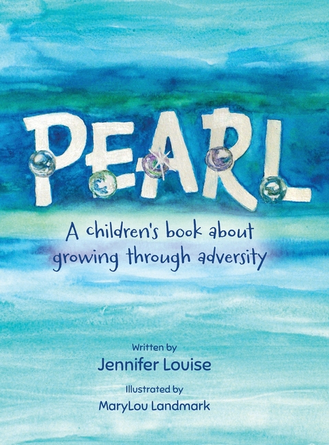 Pearl: A children's book about growing through adversity