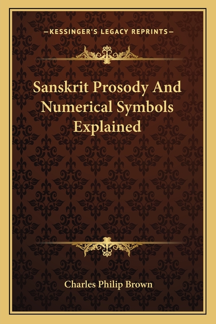 Sanskrit Prosody And Numerical Symbols Explained