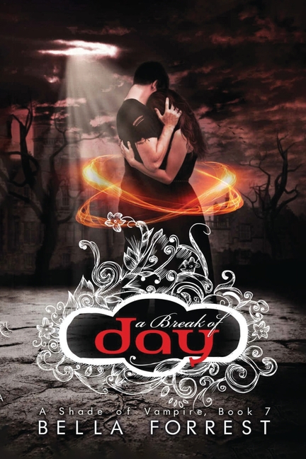 A Break of Day: A Shade of Vampire Book 7