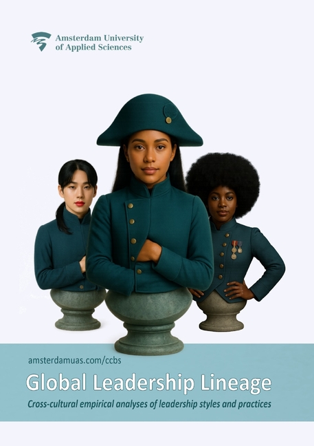 Global Leadership Lineage: Cross-cultural empirical analyses of leadership styles and practices