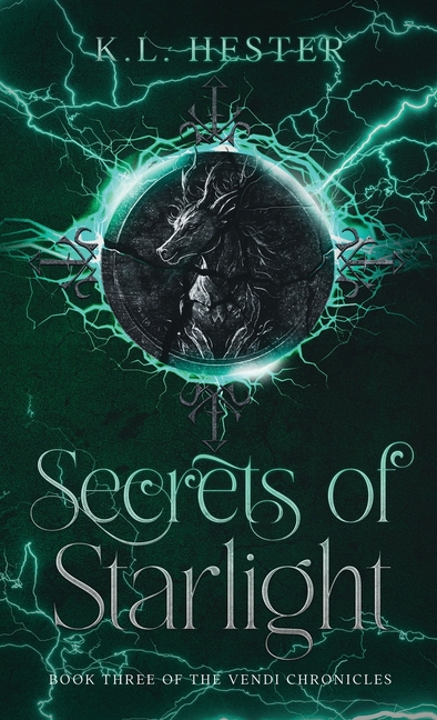 Secrets of Starlight: Book Three of the Vendi Chronicles