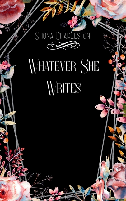 Whatever She Writes