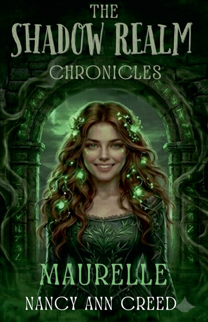 The Shadow Realm Chronicles: Maurelle