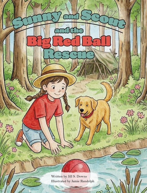 Sunny and Scout and the Big Red Ball Rescue