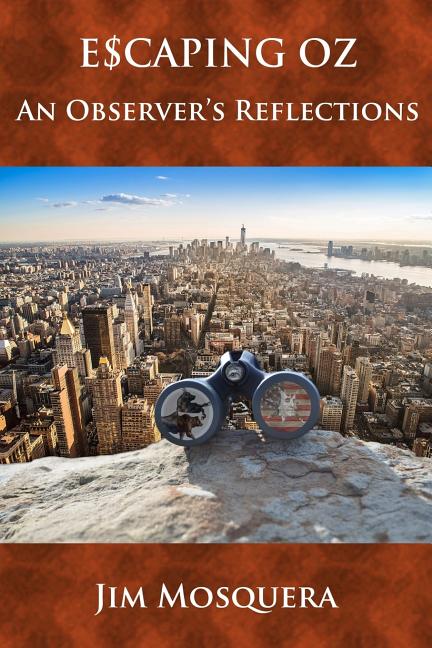 Escaping Oz: An Observer's Reflections