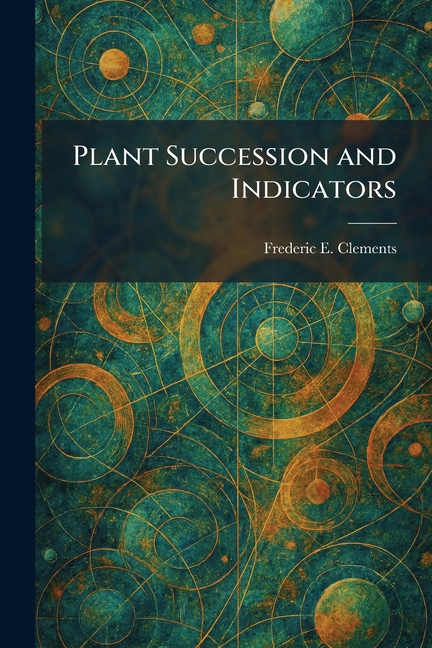 Plant Succession and Indicators