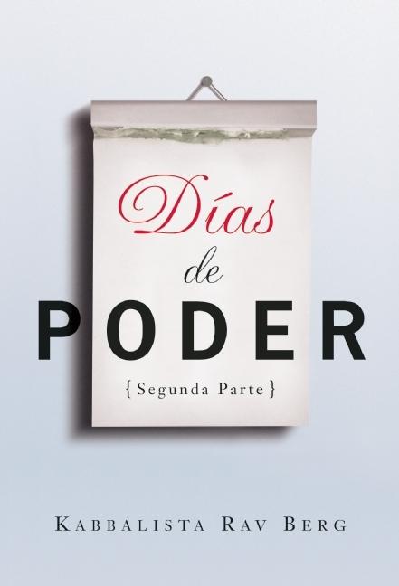 Días de Poder: Segunda Parte