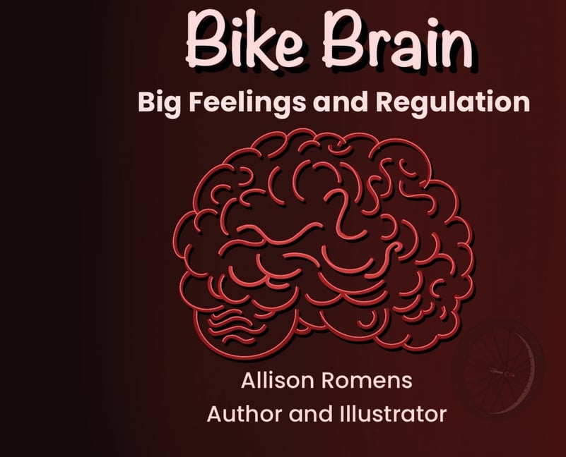 Bike Brain: Big Feelings and Regulation