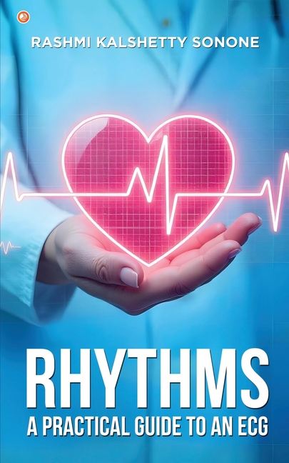 Rhythms: A practical guide to an ECG