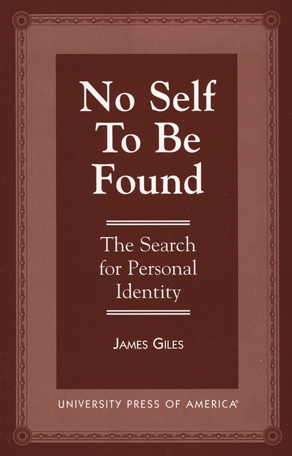 No Self to be Found: The Search for Personal Identity