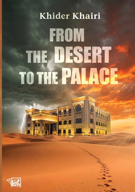 From The Desert to the Palace