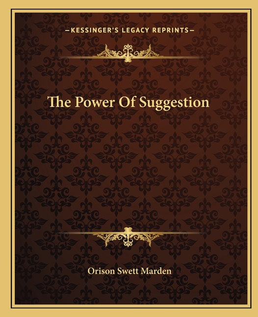 The Power Of Suggestion
