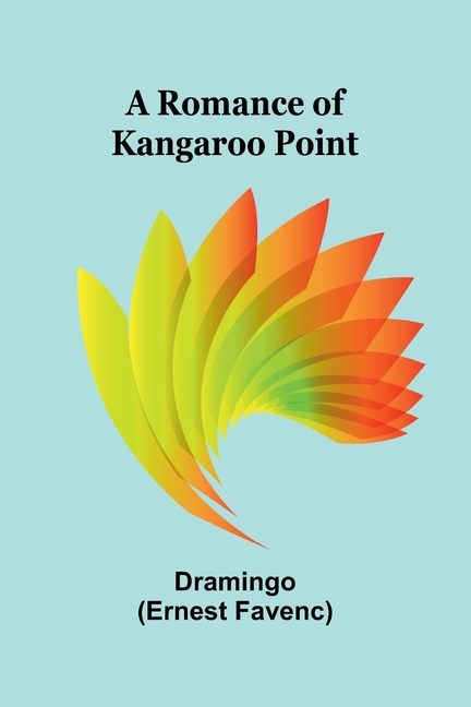 A Romance of Kangaroo Point