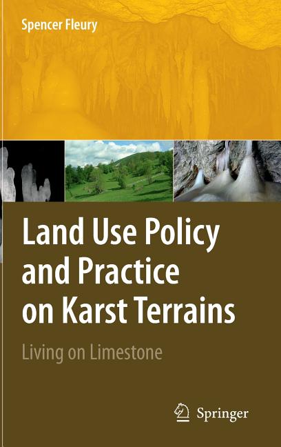 Land Use Policy and Practice on Karst Terrains: Living on Limestone