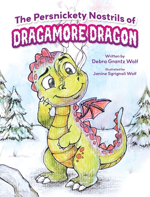 The Persnickety Nostrils of Dragamore Dragon