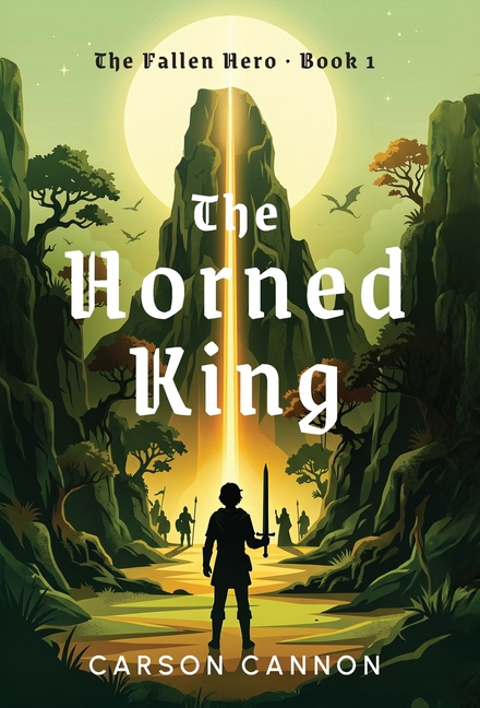The Horned King: The Fallen Hero Book 1