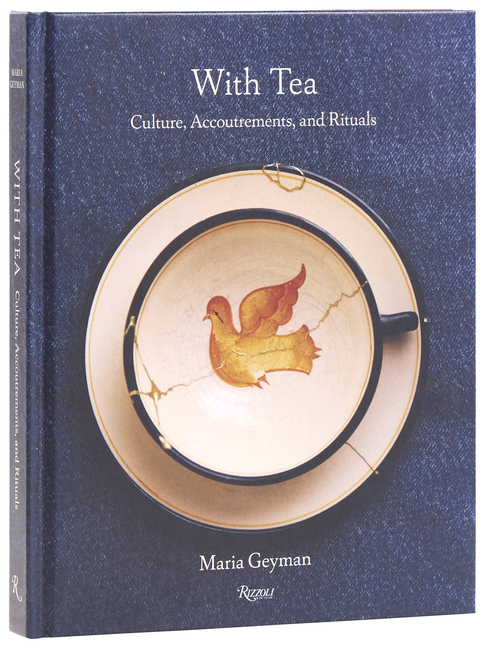 With Tea: Culture, Accoutrements, and Rituals