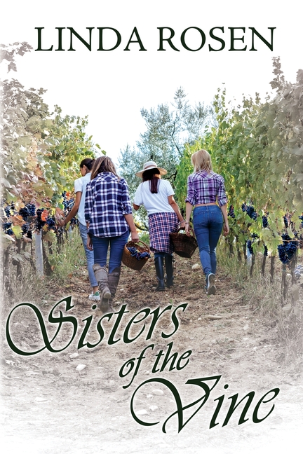 Sisters of the Vine: A Poignant Novel of Sisterhood, Soil, and Female Reinvention