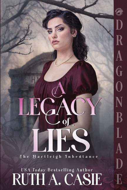 A Legacy of Lies: A Regency Historical Romance