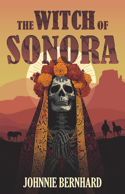 The Witch of Sonora