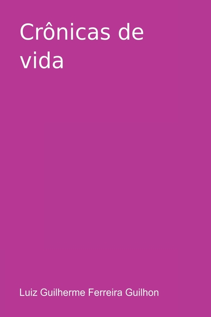 Crônicas De Vida