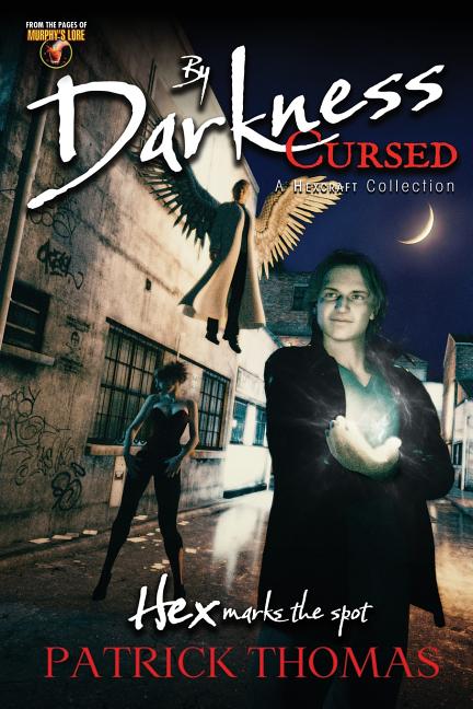 By Darkness Cursed: a Hexcraft collection
