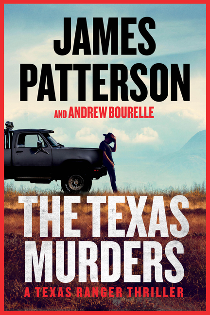 The Texas Murders: A Texas Ranger Thriller