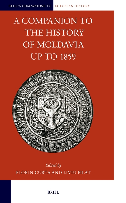 A Companion to the History of Moldavia Up to 1859