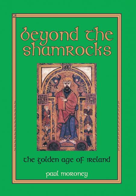 Beyond the Shamrocks: The Golden Age of Ireland