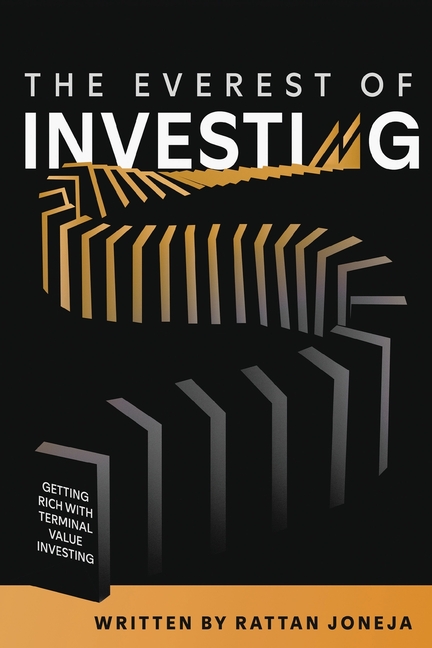 The Everest of Investing - Getting Rich with Terminal Value Investing
