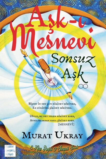 Aşk-ı Mesnevi: Sonsuz Aşk