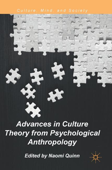 Advances in Culture Theory from Psychological Anthropology