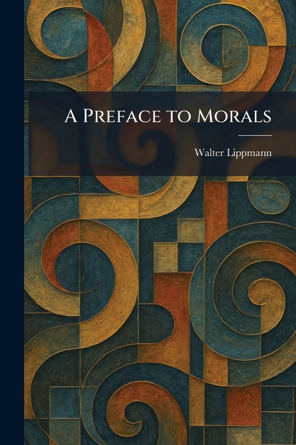 A Preface to Morals