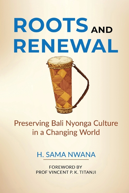 Roots and Renewal: Preserving Bali Nyonga Culture in a Changing World