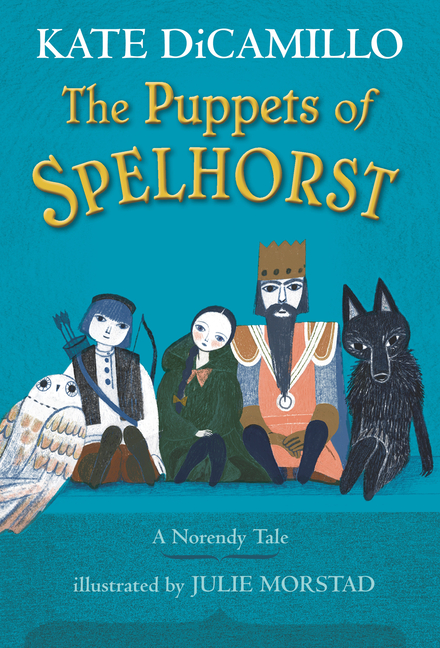 The Puppets of Spelhorst: (A Magical Middle-Grade Fantasy Novel about Adventure, Friendship, and Finding Your Purpose - For Kids Ages 7-10 in Grades 2