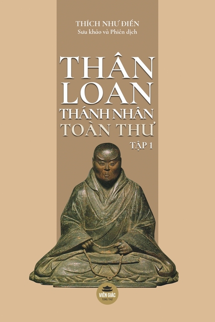 Thân Loan Thánh Nhân Toàn Thư - Tập 1