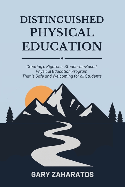 Becoming a Distinguished Physical Education Teacher