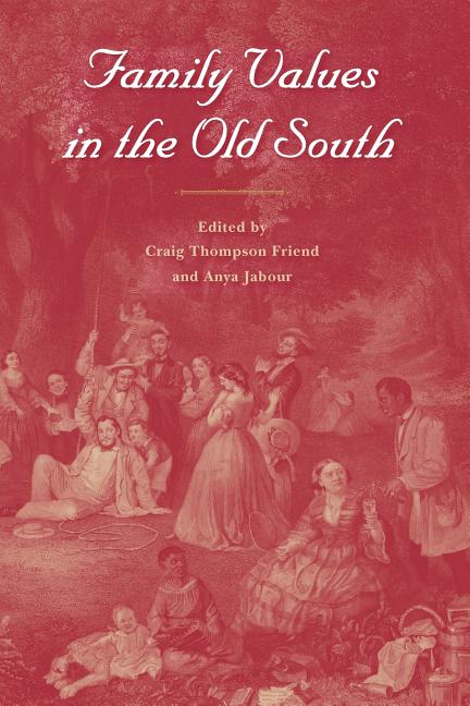 Family Values in the Old South